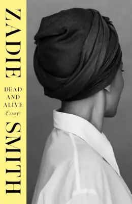 Cover for Dead and Alive by Zadie Smith
