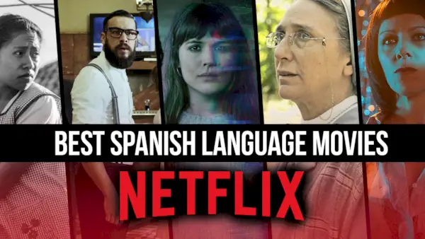 Najlepsze filmy hiszpańskie w serwisie Netflix Najlepsze filmy hiszpańskie w serwisie Netflix (luty 2024 r.)