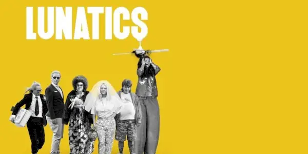 Lunatics